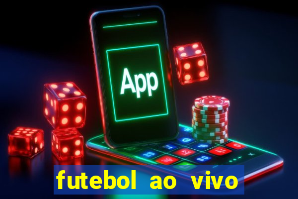 futebol ao vivo max tv